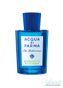 Acqua di Parma Blu Mediterraneo Bergamotto di Calabria EDT 150ml for Men and Women Unisex Fragrances