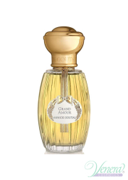 Annick Goutal Grand Amour EDP 100ml for Women Without Package Women's Fragrances without package