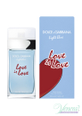Dolce&Gabbana Light Blue Love Is Love Pour Femme EDT 100ml for Women Without Package Women's Fragrances without package