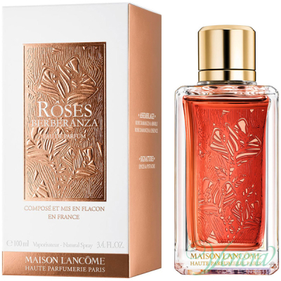 Lancome Maison Lancome Roses Berberanza EDP 100ml for Men and Women Unisex Fragrance