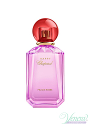 Chopard Happy Chopard Felicia Roses EDP 100ml for Women Without Package