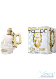 Police To Be Born To Shine EDP 40ml for Women