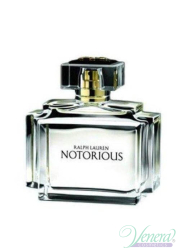 Ralph Lauren Notorious EDP 75ml for Women Without Package Women's
